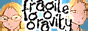 Fragile Gravity